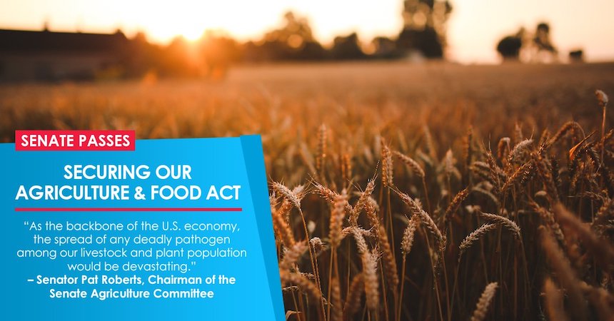 Senate Passes Legislation to Address Agroterrorism Threats to U.S. Food Supply